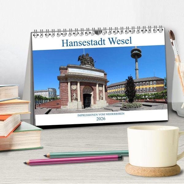 Produktbild: Hansestadt Wesel - Impressionen vom Niederrhein (Tischkalender 2026 DIN A5 quer), CALVENDO Monatskalender