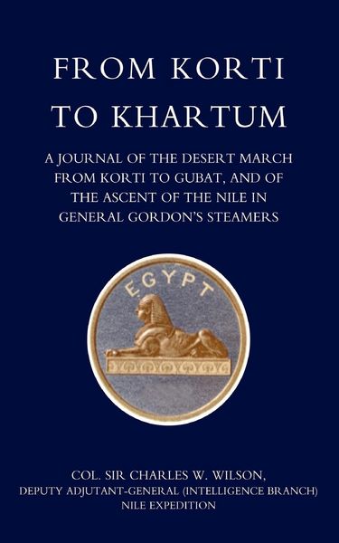 Produktbild: From Korti to Khartum (1885 Nile Expedition)