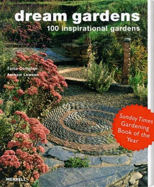 Produktbild: Dream Gardens: 100 Inspirational Gardens