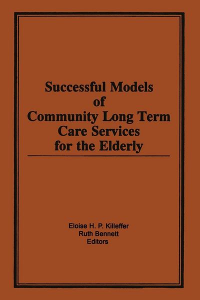 Produktbild: Successful Models of Community Long Term Care Services for the Elderly