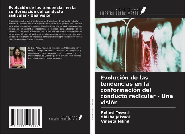 Produktbild: Evoluci&oacute;n de las tendencias en la conformaci&oacute;n del conducto radicular - Una visi&oacute;n