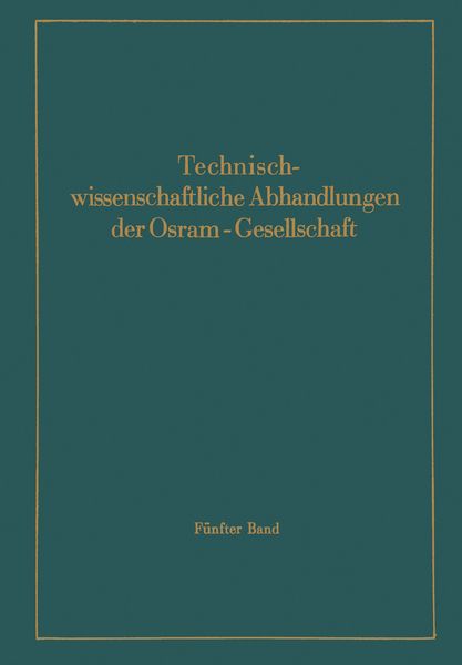 Produktbild: Technischwissenschaftliche Abhandlungen der Osram-Gesellschaft