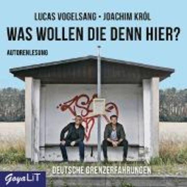 Was Wollen Die Denn Hier? Deutsche Grenzerfahrunge