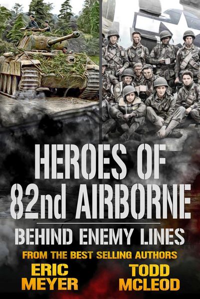 Produktbild: Behind Enemy Lines: Heroes of the 82nd Airborne Book 4