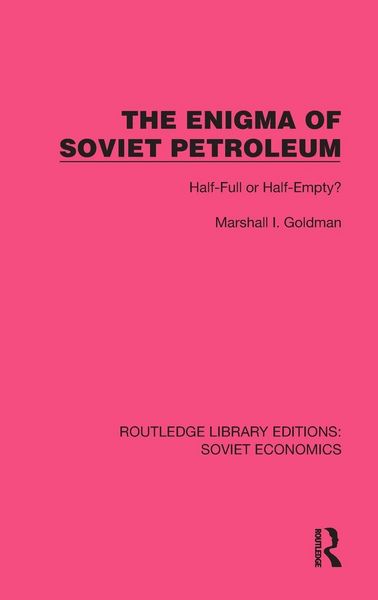 Produktbild: The Enigma of Soviet Petroleum