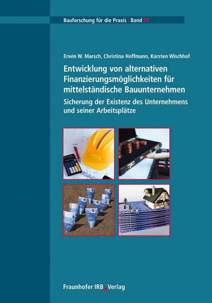 Produktbild: Entwicklung von alternativen Finanzierungsm&ouml;glichkeiten f&uuml;r mittelst&auml;ndische Bauunternehmen