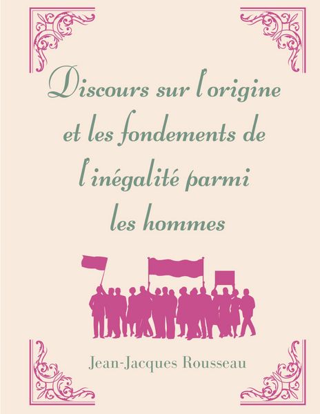 Produktbild: Discours sur l'origine et les fondements de l'in&eacute;galit&eacute; parmi les hommes