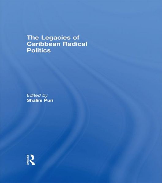 Produktbild: The Legacies of Caribbean Radical Politics
