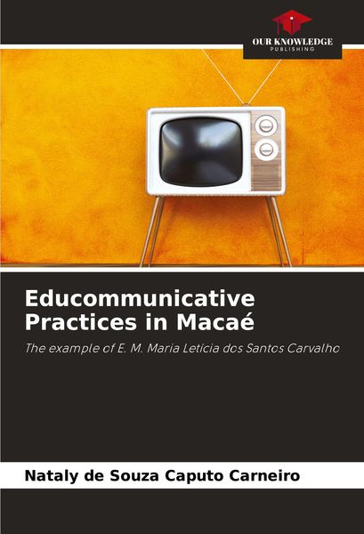 Produktbild: Educommunicative Practices in Maca&eacute;