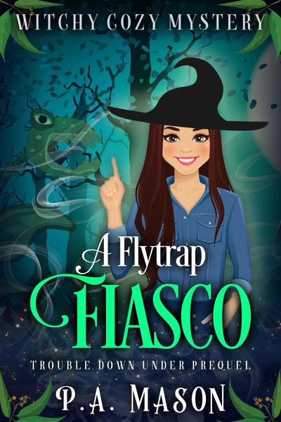 Produktbild: A Flytrap Fiasco (Trouble Down Under, #0.5)