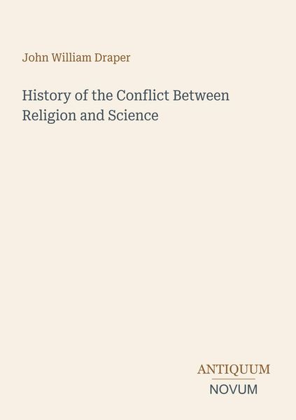 Produktbild: History of the Conflict Between Religion and Science