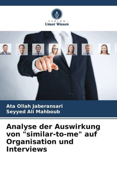 Produktbild: Analyse der Auswirkung von "similar-to-me" auf Organisation und Interviews