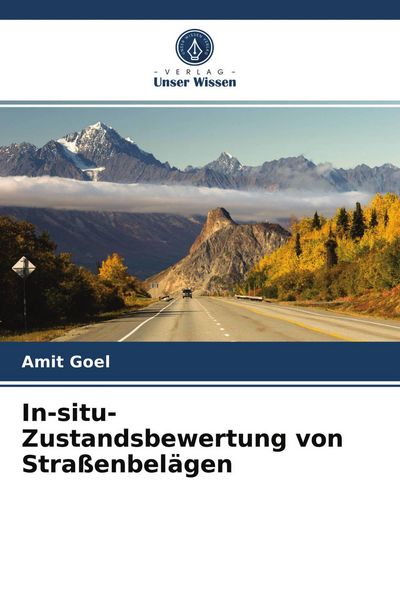Produktbild: In-situ-Zustandsbewertung von Stra&szlig;enbel&auml;gen