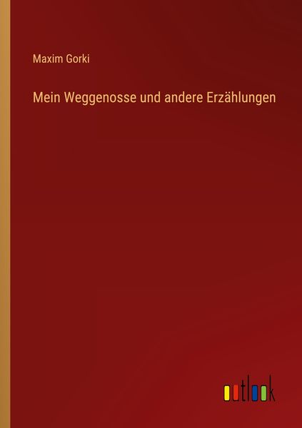 Produktbild: Mein Weggenosse und andere Erz&auml;hlungen