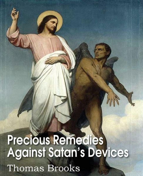 Produktbild: Precious Remedies Against Satan's Devices