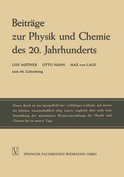 Produktbild: Beitr&auml;ge zur Physik und Chemie des 20. Jahrhunderts