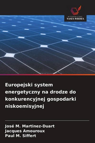 Produktbild: Europejski system energetyczny na drodze do konkurencyjnej gospodarki niskoemisyjnej