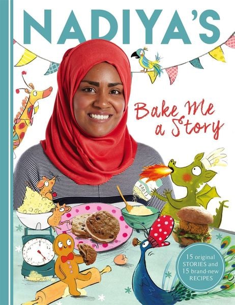 Produktbild: Nadiya's Bake Me a Story