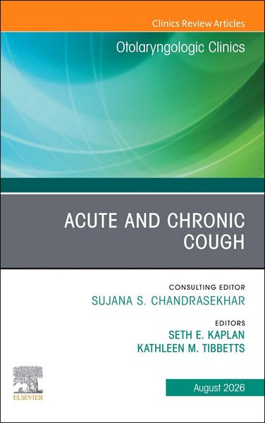 Produktbild: Acute and Chronic Cough, an Issue of Otolaryngologic Clinics of North America