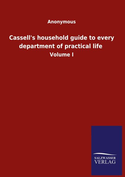 Produktbild: Cassell's household guide to every department of practical life