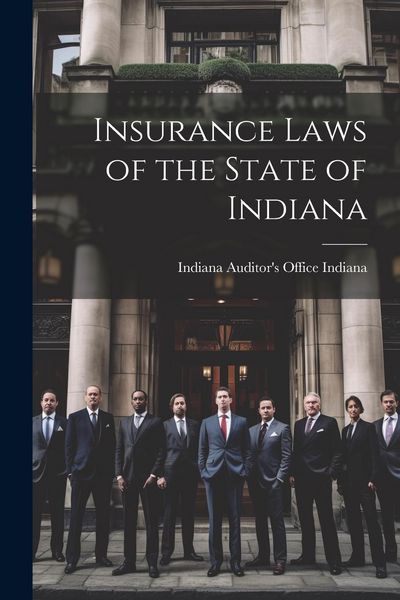 Produktbild: Insurance Laws of the State of Indiana