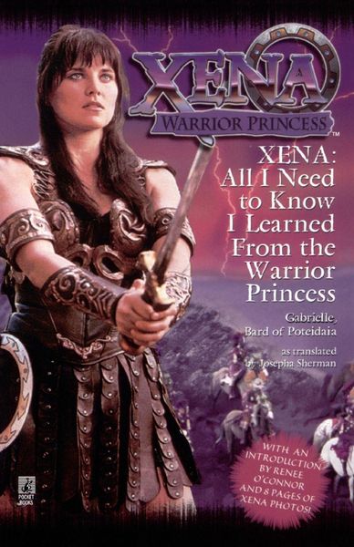 Produktbild: All I Need To Know I Learned From Xena