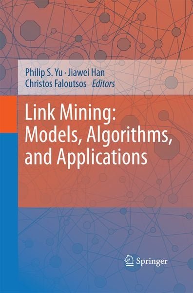 Produktbild: Link Mining: Models, Algorithms, and Applications
