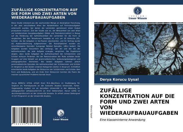 Zufällige Konzentration Auf die Form und zwei Arten von Wiederaufbauaufgaben, Taschenbuch von Derya Korucu Uysal, Verlag Unser Wissen, 9786203052572