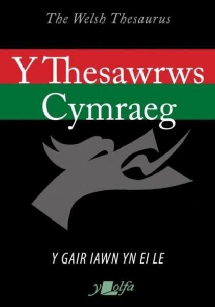 Produktbild: Thesawrws Cymraeg, Y / Welsh Thesaurus, The, 2020