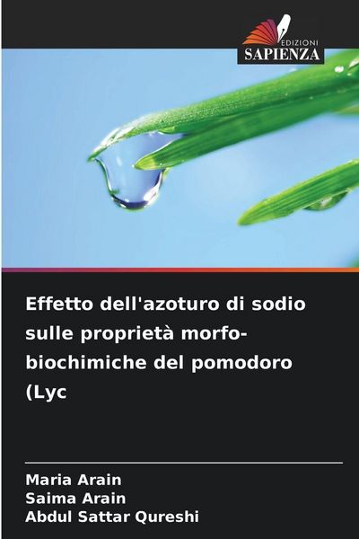 Produktbild: Effetto dell'azoturo di sodio sulle propriet&agrave; morfo-biochimiche del pomodoro (Lyc