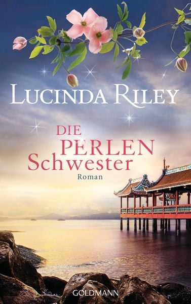 Die Perlenschwester / Die sieben Schwestern Band 4, Gebundene Ausgabe von Lucinda Riley, Goldmann, 2710001142675