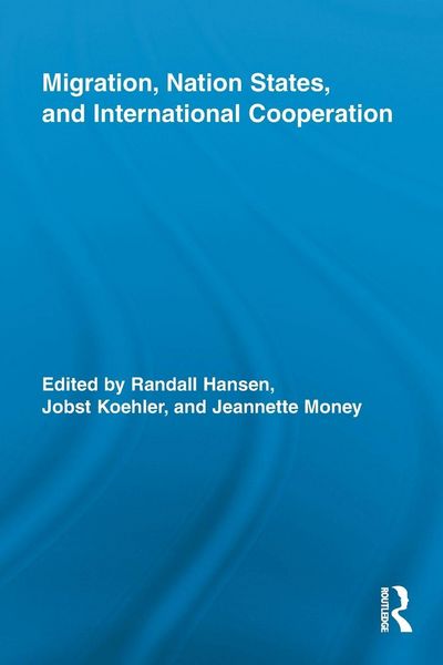 Produktbild: Migration, Nation States, and International Cooperation