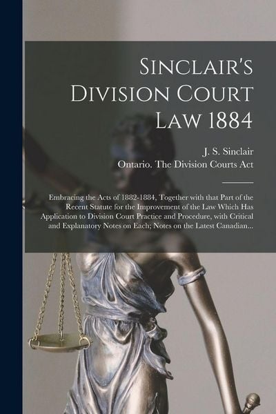 Produktbild: Sinclair's Division Court Law 1884 [microform]