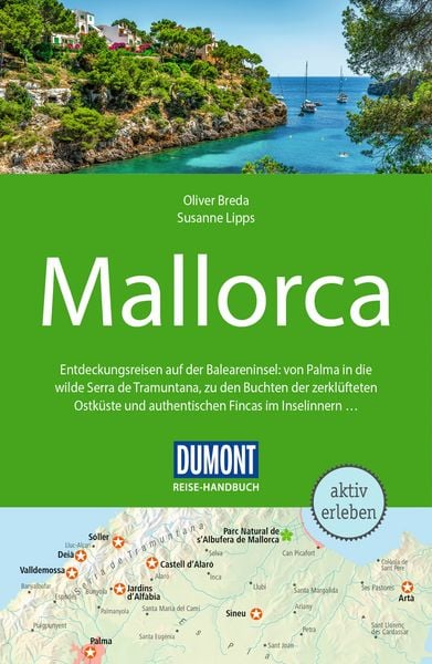 DUMONT Reise-Handbuch Reiseführer Mallorca, Taschenbuch von Susanne Lipps,Oliver Breda, MairDuMont, 978-3-616-01696-2