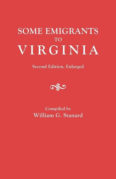 Produktbild: Some Emigrants to Virginia. Second Edition, Enlarged
