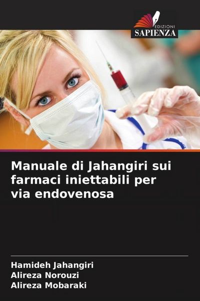 Produktbild: Manuale di Jahangiri sui farmaci iniettabili per via endovenosa
