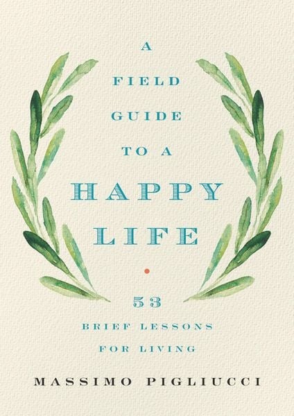 Produktbild: A Field Guide to a Happy Life