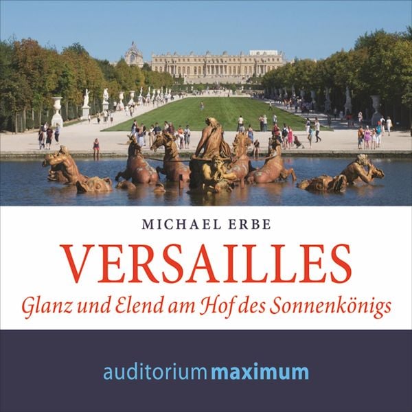 Versailles (Ungekürzt) - Michael Erbe, Audio, 9788711812099