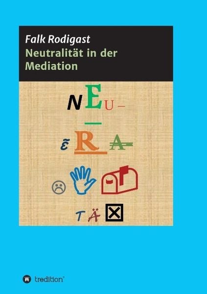 Produktbild: Neutralit&auml;t in der Mediation