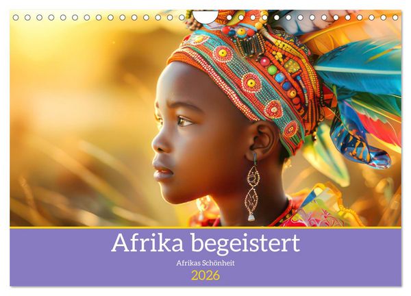 Produktbild: Afrika begeistert - Afrikas Sch&ouml;nheit (Wandkalender 2026 DIN A4 quer), CALVENDO Monatskalender