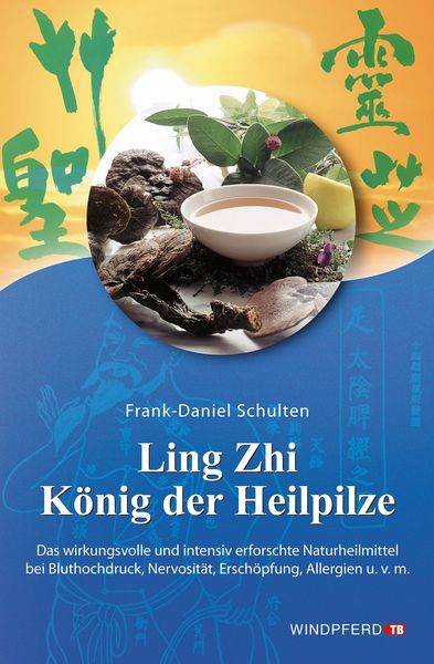 Produktbild: Ling Zhi - K&ouml;nig der Heilpilze