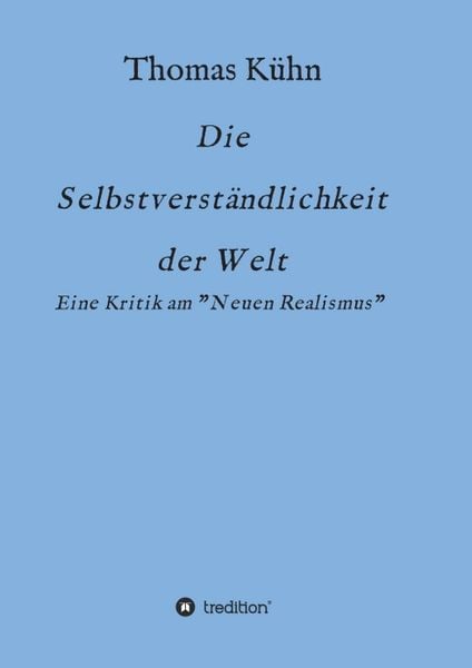 Produktbild: Die Selbstverst&auml;ndlichkeit der Welt