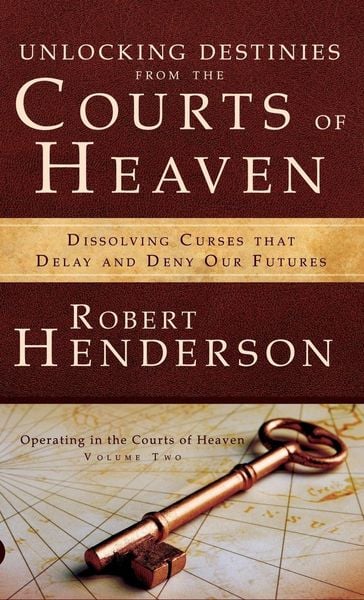 Produktbild: Unlocking Destinies From the Courts of Heaven