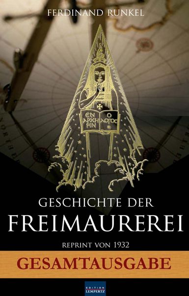 Produktbild: Geschichte der Freimaurerei - Gesamtausgabe