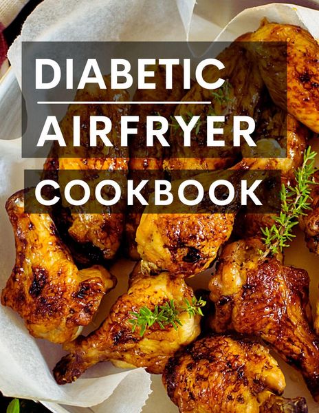 Produktbild: Diabetic Air Fryer Cookbook (Diabetic Cooking in 2023, #1)