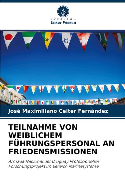 Produktbild: Teilnahme von Weiblichem F&uuml;hrungspersonal An Friedensmissionen
