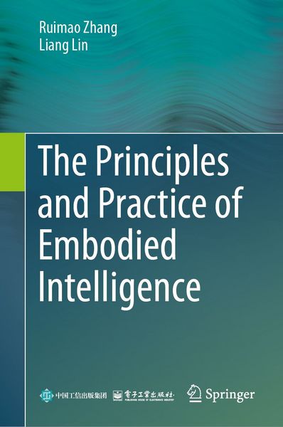 Produktbild: The Principles and Practice of Embodied Intelligence