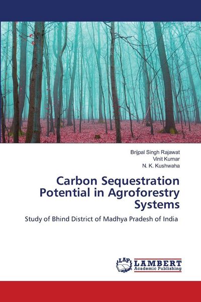 Produktbild: Carbon Sequestration Potential in Agroforestry Systems