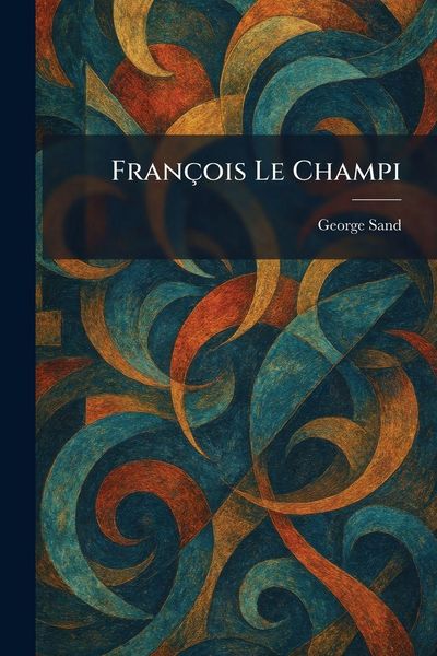 Produktbild: Fran&ccedil;ois Le Champi