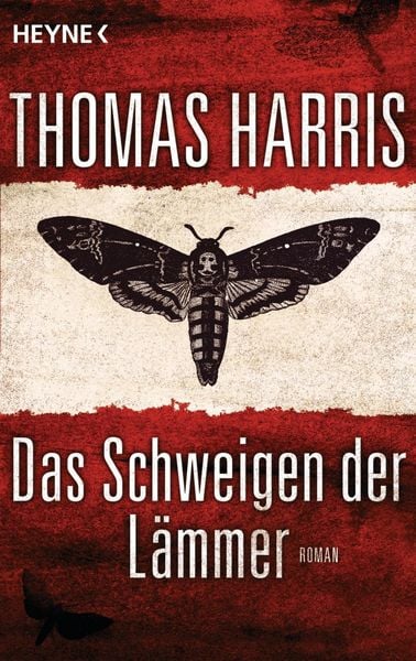 Das Schweigen der Lämmer / Hannibal Lecter Bd. 2, Taschenbuch von Thomas Harris, Heyne